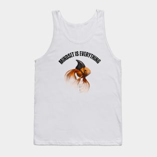 Mindset Motivational quote Cute Goldfish Shark Tank Top